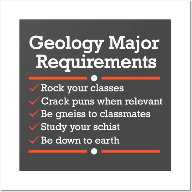 Geology Major Requirements Checklist | Funny Geology T-Shirt Wall Art by Tdaven